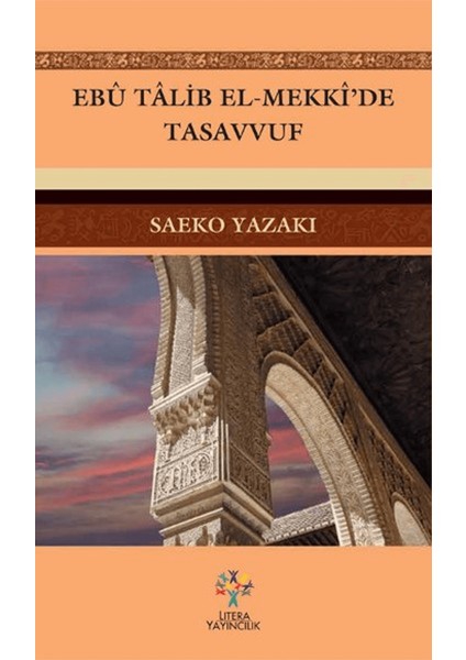 Ebu Talib El-Mekki'de Tasavvuf