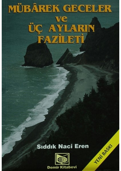 Mübarek Geceler ve Üç Ayların Fazileti (Şamua)