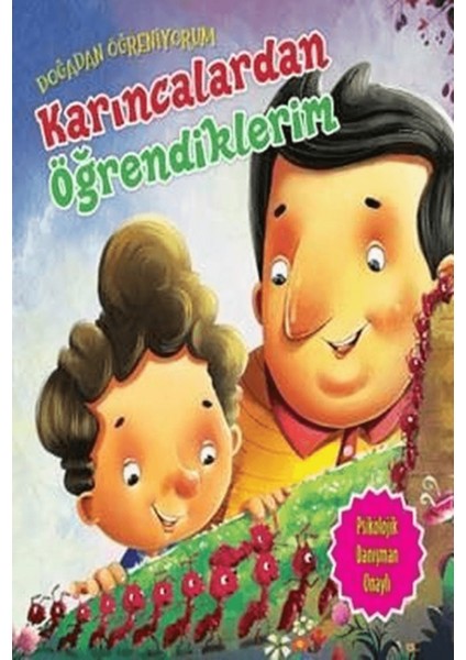 Doğadan Öğreniyorum - Karıncalardan Öğrendiklerim