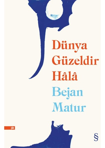 Dünya Güzeldir Hala