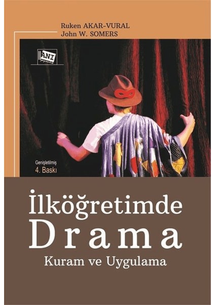 Ilköğretimde Drama Kuram ve Uygulama