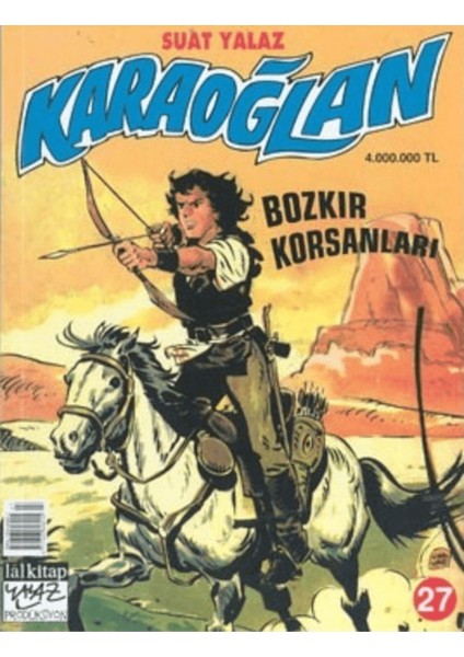 Karaoğlan Sayı: 27 Bozkır Korsanları