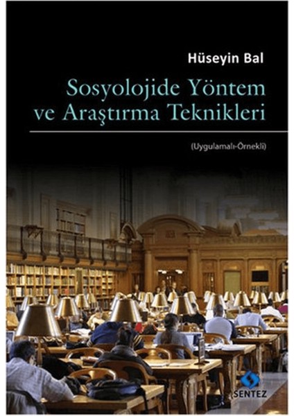Sosyolojide Yöntem ve Araştırma Teknikleri