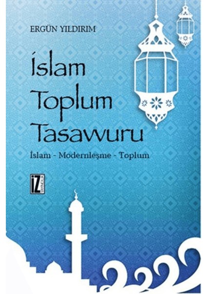 Islam Toplum Tasavvuru