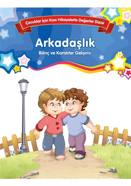 Arkadaşlık - Bilinç ve Karakter Gelişimi (Büyük Boy)