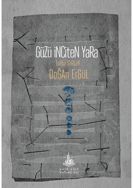 Güzü Inciten Yara