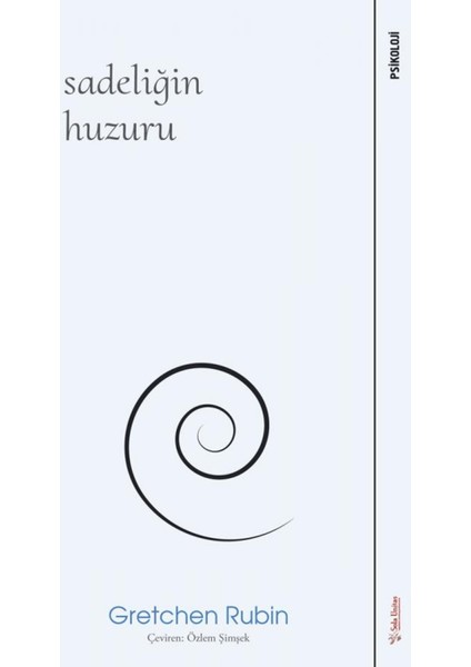 Sadeliğin Huzuru