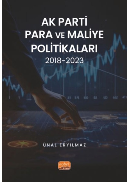 Ak Parti Para ve Maliye Politikaları 2018-2023
