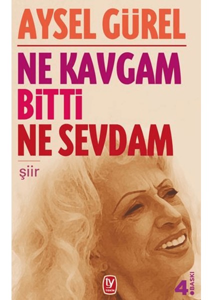Ne Kavgam Bitti Ne Sevdam