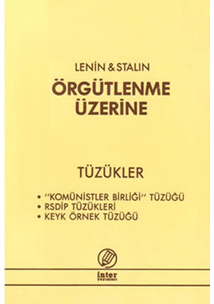 Örgütlenme Üzerine - Tüzükler