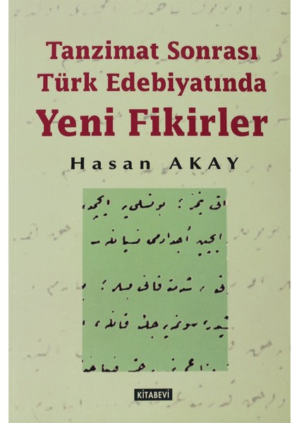 Tanzimat Sonrası Türk Edebiyatında Yeni Fikirler