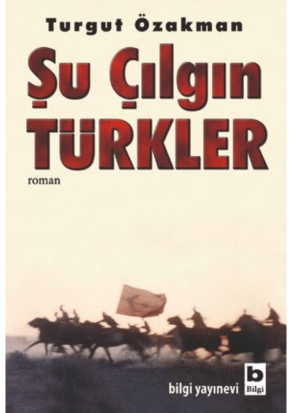 Şu Çılgın Türkler