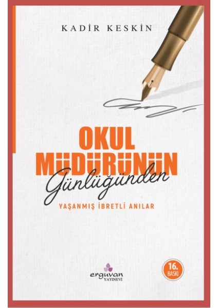 Okul Müdürünün Günlüğünden Yaşanmış Ibretli Anılar
