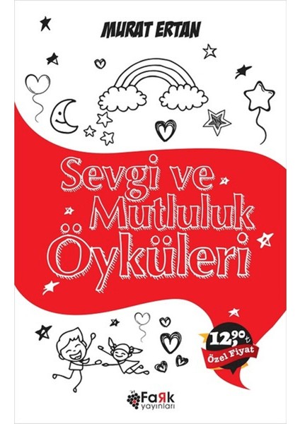 Sevgi ve Mutluluk Öyküleri