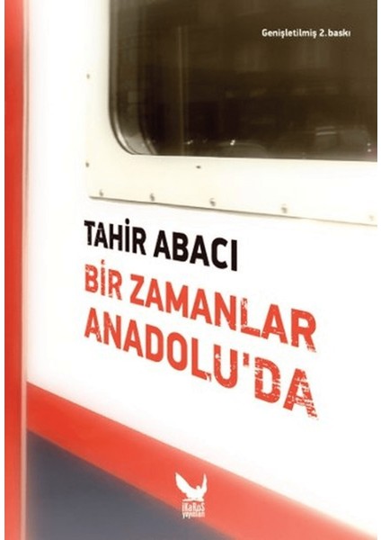 Bir Zamanlar Anadolu’da