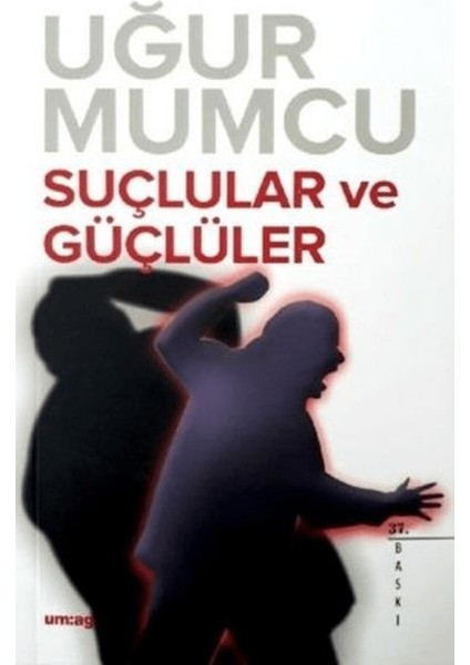 Suçlular ve Güçlüler