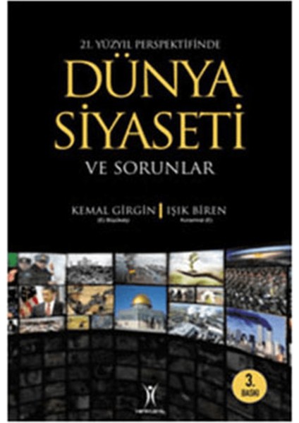 21. Yüzyıl Perspektifinde Dünya Siyaseti ve Sorunlar