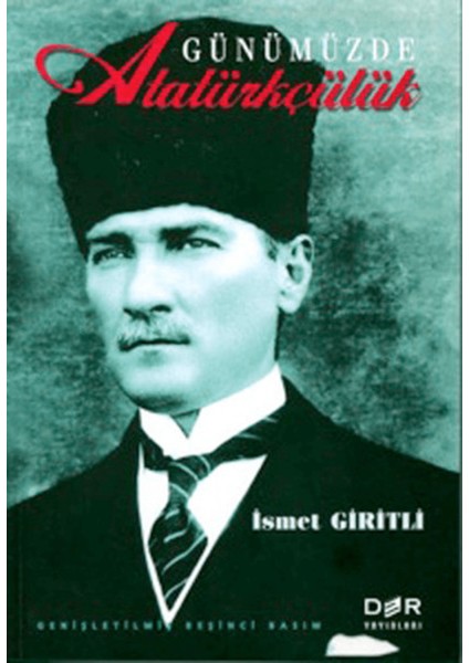Günümüzde Atatürkçülük