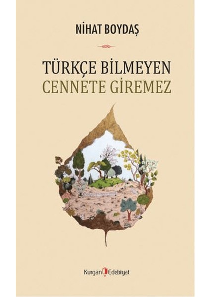 Türkçe Bilmeyen Cennete Giremez