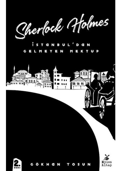 Sherlock Holmes - Istanbul’dan Gelmeyen Mektup