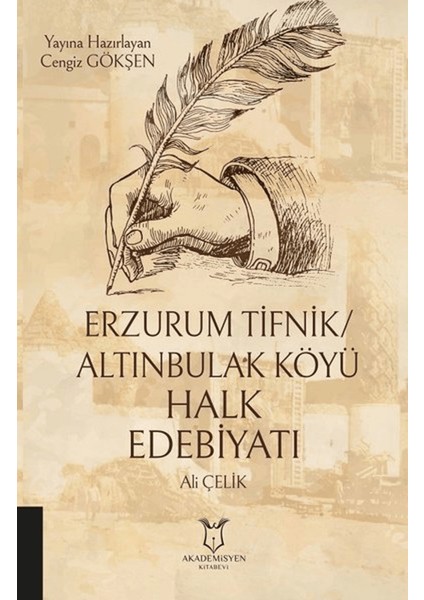 Erzurum Tifnik/altınbulak Köyü Halk Edebiyatı