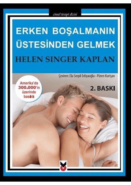 Erken Boşalmanın Üstesinden Gelmek