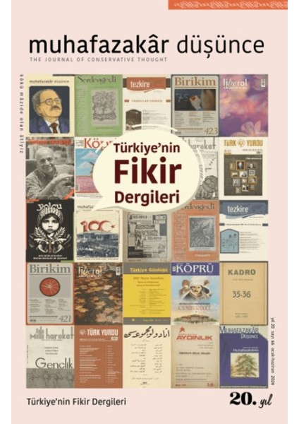Muhafazakar Düşünce Dergisi Sayı : 66 Ocak - Haziran 2024 Türkiyenin Fikir Dergileri