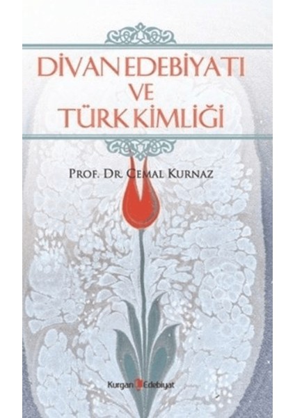 Divan Edebiyatı ve Türk Kimliği