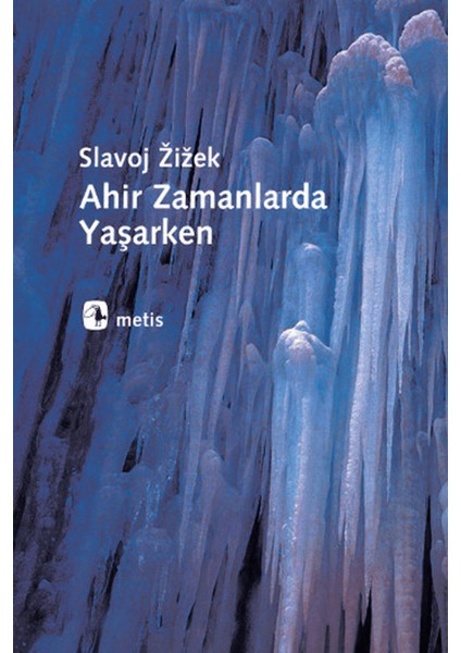Ahir Zamanlarda Yaşarken