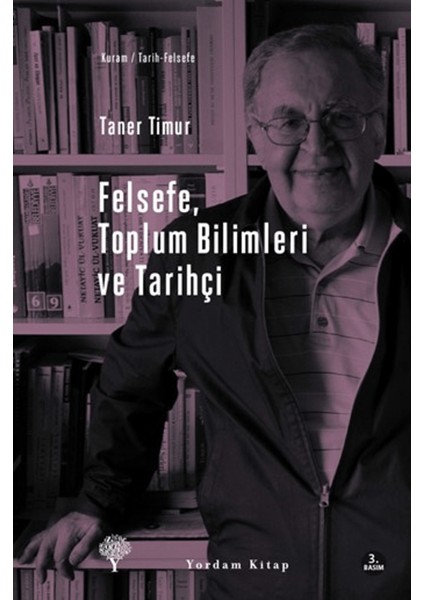 Felsefe, Toplum Bilimleri ve Tarihçi