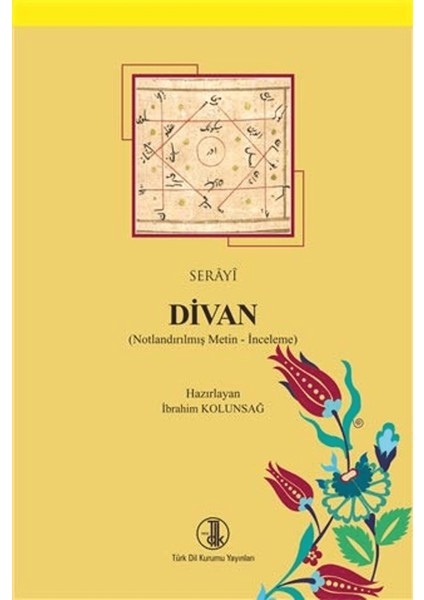Serayi Divan (Notlandırılmış Metin - Inceleme)