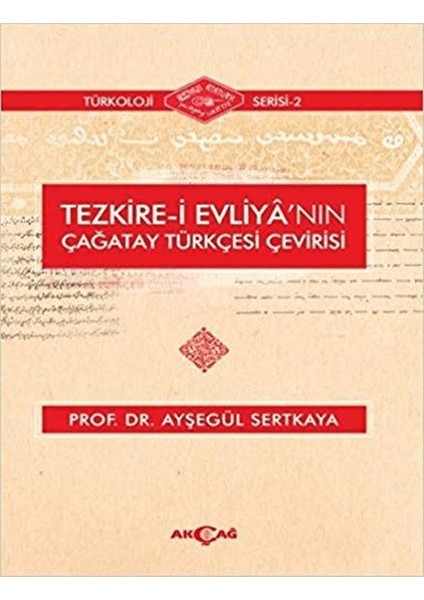 Tezkire-I Evliya'nın Çağatay Türkçesi Çevirisi
