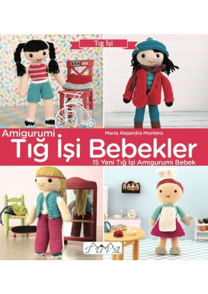 Amigurumi - Tığ Işi Bebekler