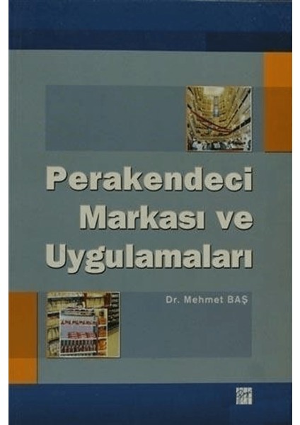Perakendeci Markası ve Uygulamaları