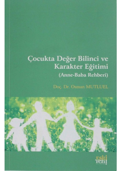 Çocukta Değer Bilinci ve Karakter Eğitimi