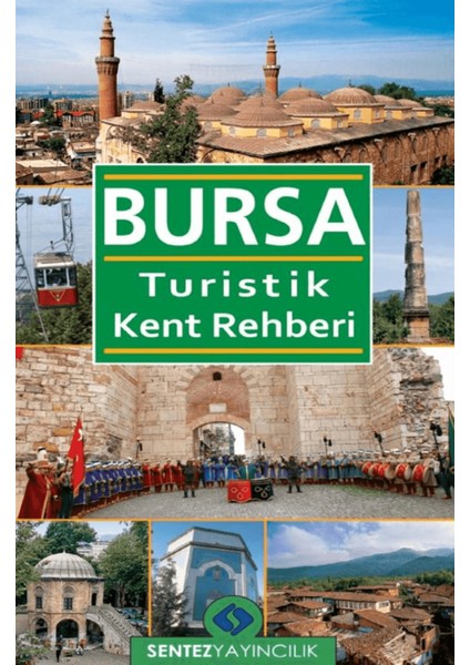 Bursa Turistik Kent Rehberi