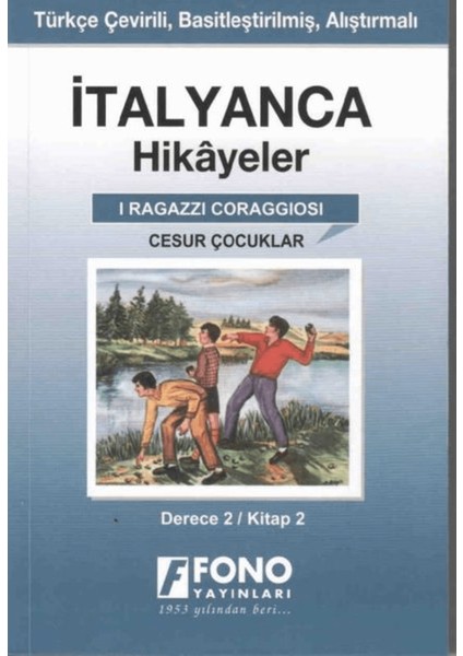 Italyanca Hikayeler - Cesur Çocuklar (Derece 2)