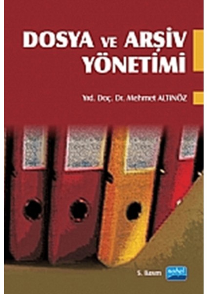 Dosya ve Arşiv Yönetimi