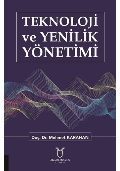 Teknoloji ve Yenilik Yönetimi