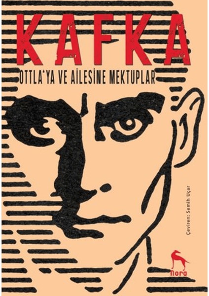 Ottla'ya ve Ailesine Mektuplar