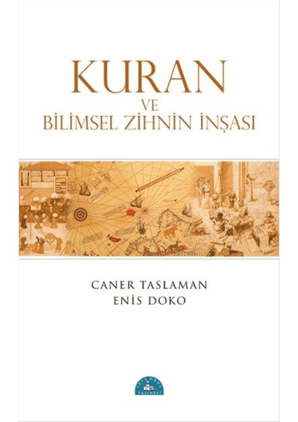 Kuran ve Bilimsel Zihnin Inşası
