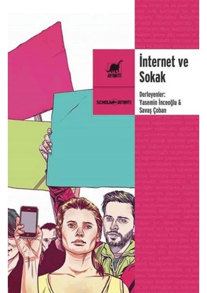 Internet ve Sokak