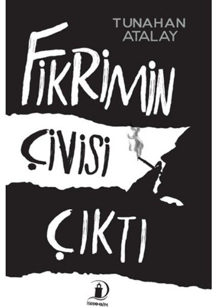 Fikrimin Çivisi Çıktı