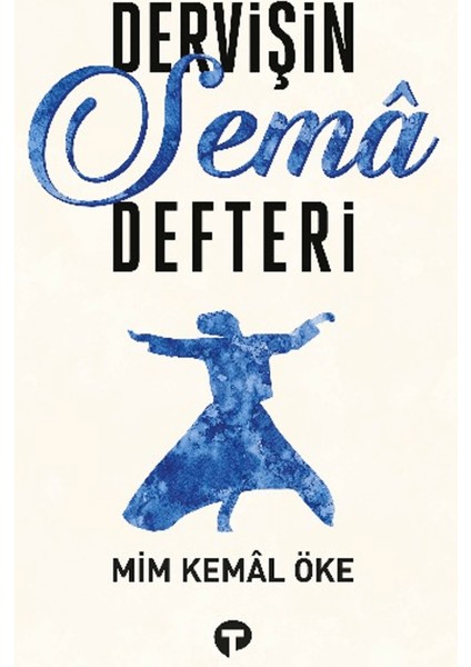 Dervişin Sema Defteri