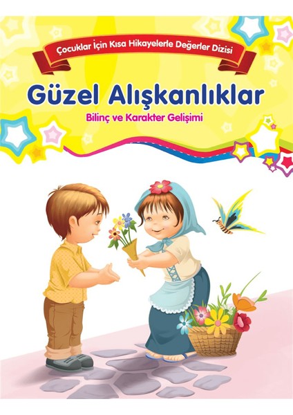 Güzel Alışkanlıklar - Bilinç ve Karakter Gelişimi (Büyük Boy)