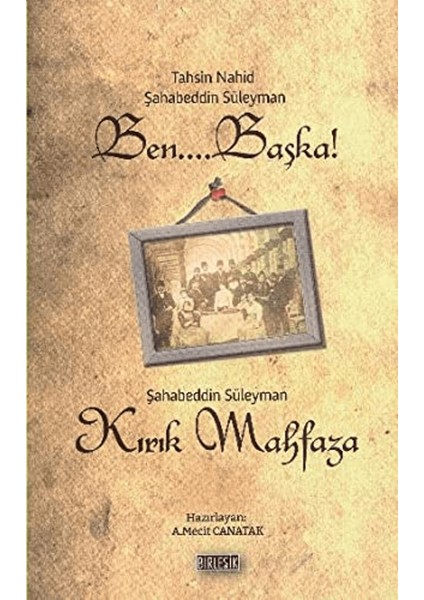 Ben Başka!