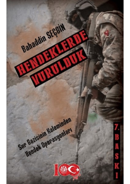 Hendeklerde Vurulduk