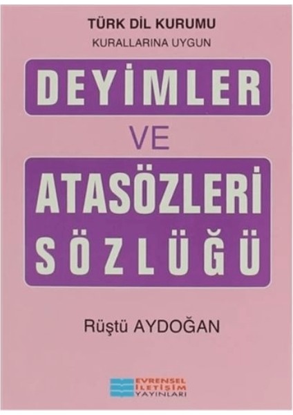 Deyimler ve Atasözleri Sözlüğü