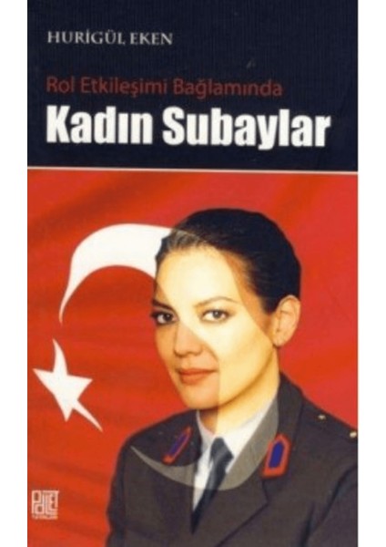 Rol Etkileşimi Bağlamında Kadın Subaylar