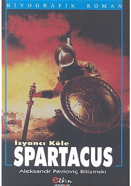 Isyancı Köle - Spartacus